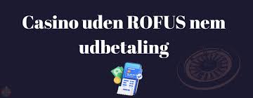 Oplev Spændingen ved Casino Uden ROFUS Uden Mit