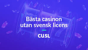 Upptäck Fördelarna med Online Casino utan Svensk Licens